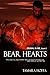 Bear Hearts (Animal In Me, #2)