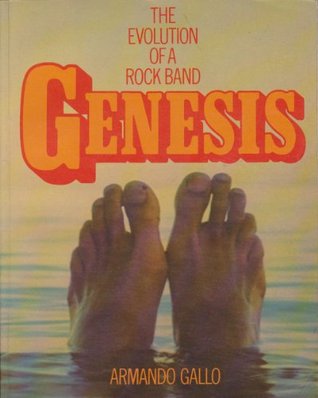 Genesis: The evolution of a rock band (Hardcover)