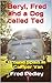 Beryl, Fred and a Dog called Ted: Around Spain in a Camper Van (The Pedley Chronicles Book 1)