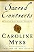 Sacred Contracts by Caroline Myss