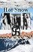Hot Snow by Suellen Ocean