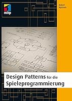 Game Programming Patterns by Robert Nystrom