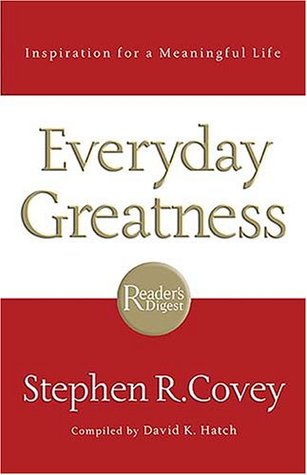 Everyday Greatness: Inspiration for a Meaningful Life (Hardcover)