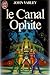 Le Canal Ophite