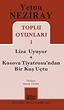 Liza Uyuyor * Kosova Tiyatrosu'ndan Bir Kuş Uçtu