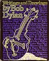 Writings and Drawings by Bob Dylan