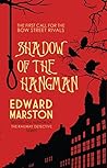 Shadow of the Hangman by Edward Marston