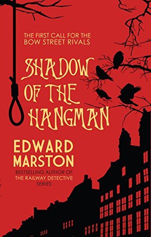 Shadow of the Hangman (Bow Street Rivals, #1)