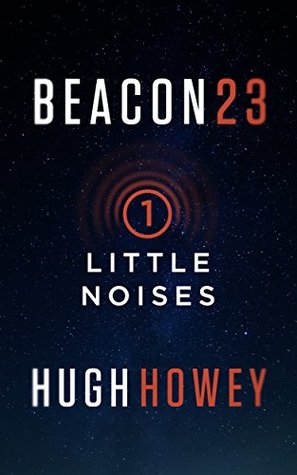 Little Noises (Beacon 23, #1)
