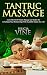 Tantric Massage by Felicia Vine