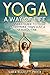 Yoga: A Way of Life: A Begi...