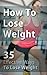 How To Lose Weight by Jason Farrow