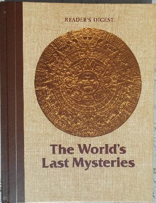 The World's Last Mysteries (Hardcover)