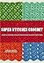 Super Stitches Crochet: Ess...