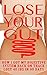 Lose Your Gut: How I Got My...