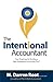 The Intentional Accountant:...
