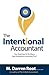 The Intentional Accountant by M. Darren Root