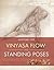 Anatomy for Vinyasa Flow and Standing Poses by Ray Long Anatomy for Vinyasa Flow and Standing Poses by Ray Long