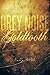 Grey Noise: Goldtooth
