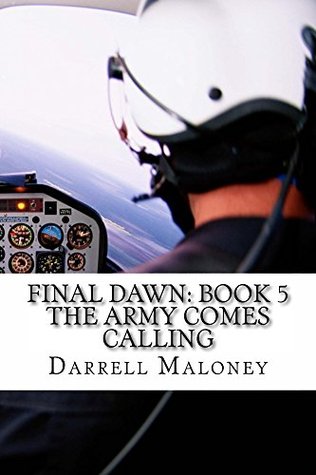 The Army Comes Calling (Final Dawn, #5)