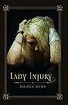 Lady Injury Lady Injury