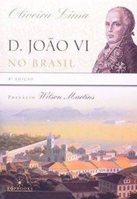 D. João VI no Brasil (Unknown Binding)