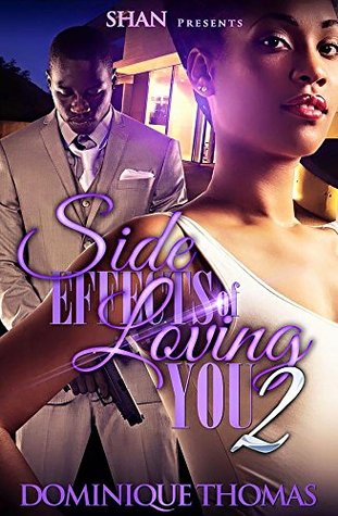 Side Effects of Loving You 2 (Kindle Edition)