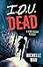 I.O.U. Dead: A Keno Kalder ...