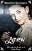 Anew (Disappeared Book 3)