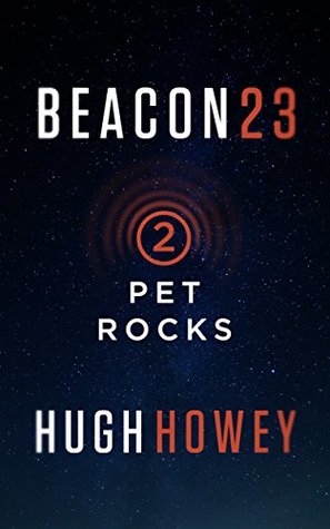 Pet Rocks (Beacon 23, #2)