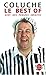 Le Best of Coluche avec des...