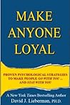 Make Anyone Loyal