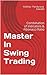 Master In Swing Trading by Vaibhav Kawade Master In Swing Trading by Vaibhav Kawade