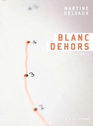 Blanc dehors (Paperback)