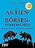 Der Aktien- und Börsenführerschein by Beate Sander