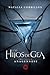 Los hijos de Gea II: Anagennese (Spanish Edition)