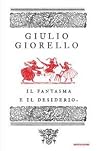Il fantasma e il desiderio Il fantasma e il desiderio