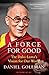 A Force for Good: The Dalai...