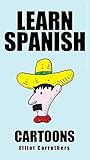 Learn Spanish Cartoons: Phrases for Beginners Learn Spanish Cartoons: Phrases for Beginners