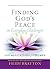 Finding God's Peace in Everyday Challenges by Heidi Bratton