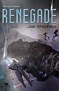 Renegade (The Spiral Wars, #1)
