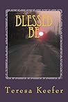 Blessed Be (The Summers Sisters Book 1) Blessed Be (The Summers Sisters Book 1)