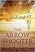 The Arrow Shooter (The Arrow Catcher #2)