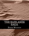 The Badlands Saga by Derek Edward Weisman