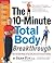 The 10-Minute Total Body Breakthrough