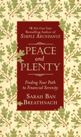 Peace and Plenty: Finding Your Path to Financial Serenity (Hardcover)