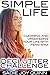 Simple Life: Declutter Challenge - Cleaning & Organizing Your Life with Feng Shui (For Health, Happiness, Less Stuff, Cleaner Home, More Money) by New Free World Books