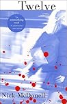 Twelve by Nick McDonell