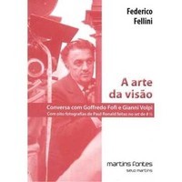 A Arte da Visão: Conversa com Goffredo Fofi e Gianni Volpi