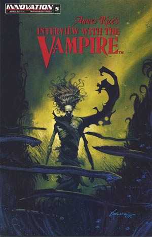 The Longing For Fear (Anne Rice's Interview With The Vampire ComicBook #5)